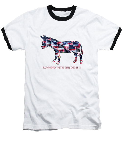 Running with the Dems - Baseball T-Shirt - DONKEY ON BOARD