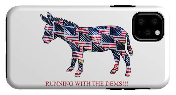 Running with the Dems - Phone Case - DONKEY ON BOARD
