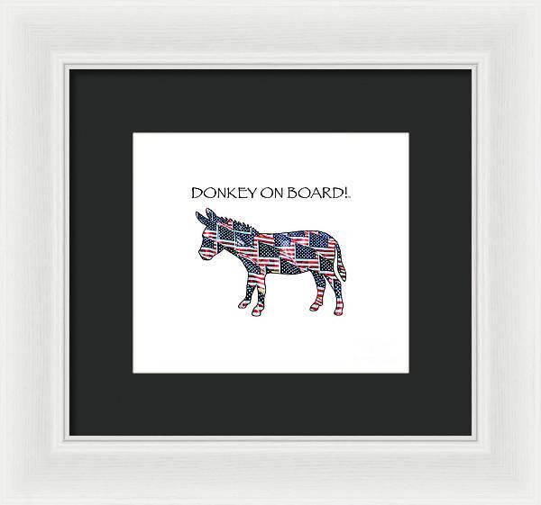 Donkey on Borad - Framed Print - DONKEY ON BOARD