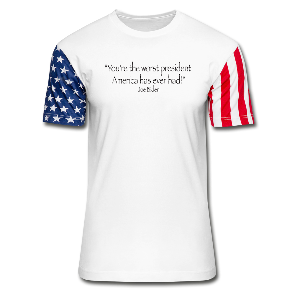 You're the Worst President...Unisex Stars & Stripes T-Shirt - white