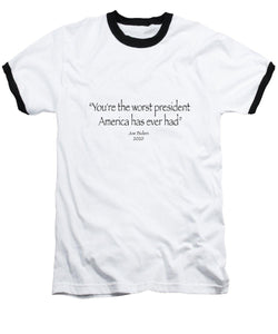 Worst President - Baseball T-Shirt - DONKEY ON BOARD