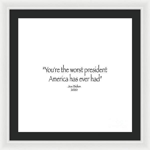 Worst President - Framed Print - DONKEY ON BOARD